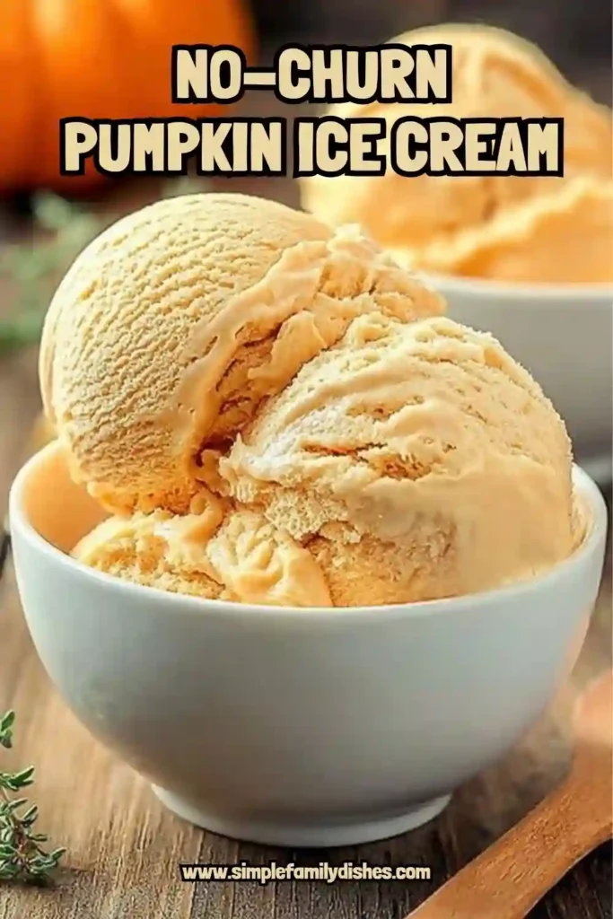 No-Churn Pumpkin Ice Cream 8 Dreamy 4 compressed 1